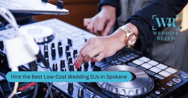 Hire the Best Low-Cost Wedding DJs in Spokane